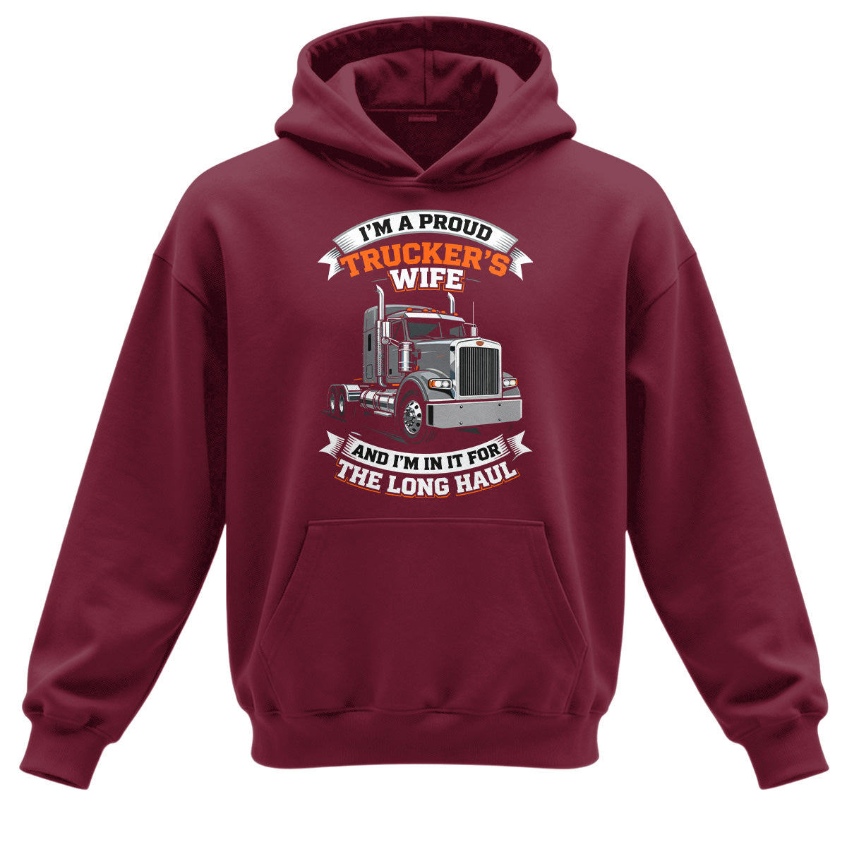 Long Haul Truckers Wife Hoodie