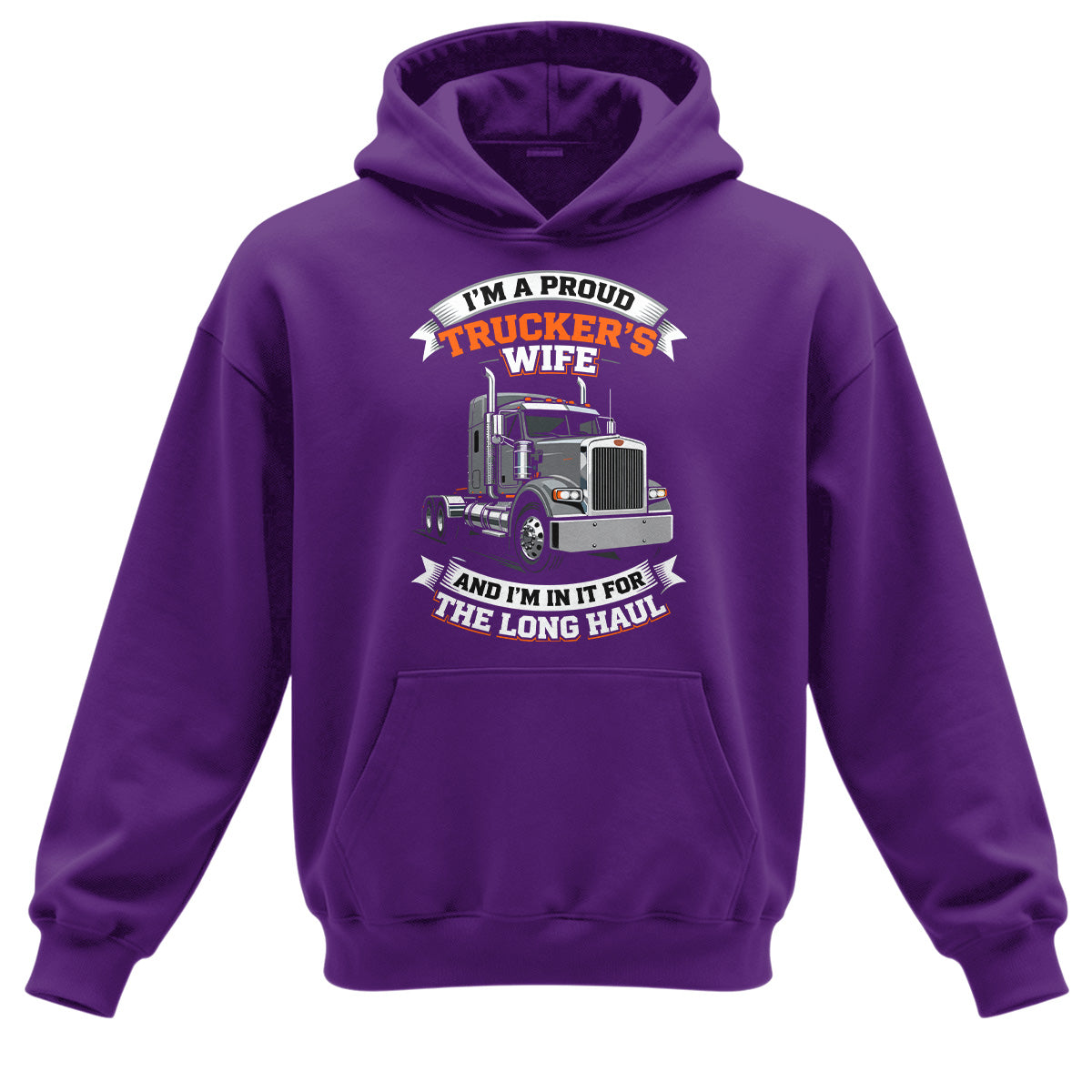 Long Haul Truckers Wife Hoodie