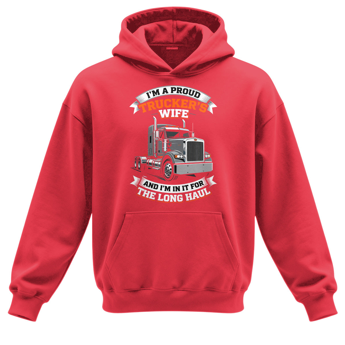 Long Haul Truckers Wife Hoodie