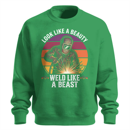 Look Like A Beauty Weld Like A Beast Sweatshirt