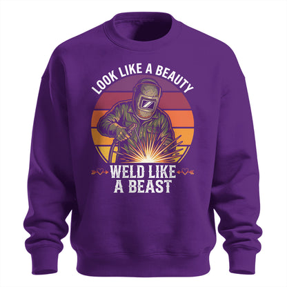 Look Like A Beauty Weld Like A Beast Sweatshirt
