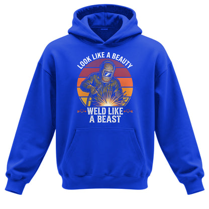 Look Like A Beauty Weld Like A Beast Hoodie