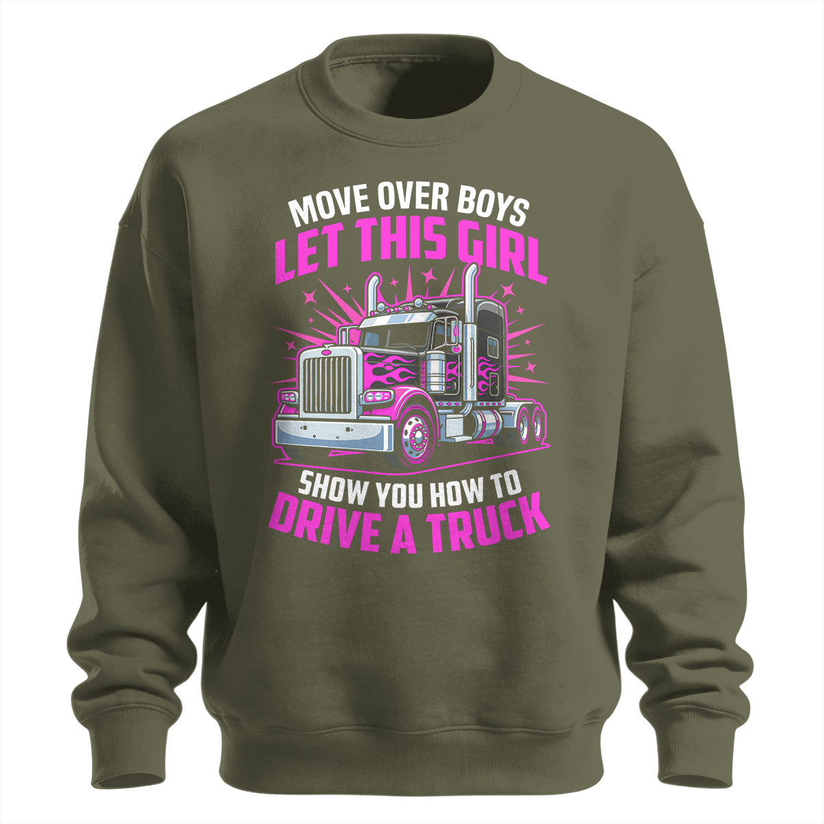 Move Over Boys Trucker Sweatshirt