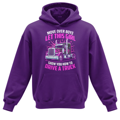Move Over Boys Trucker Hoodie