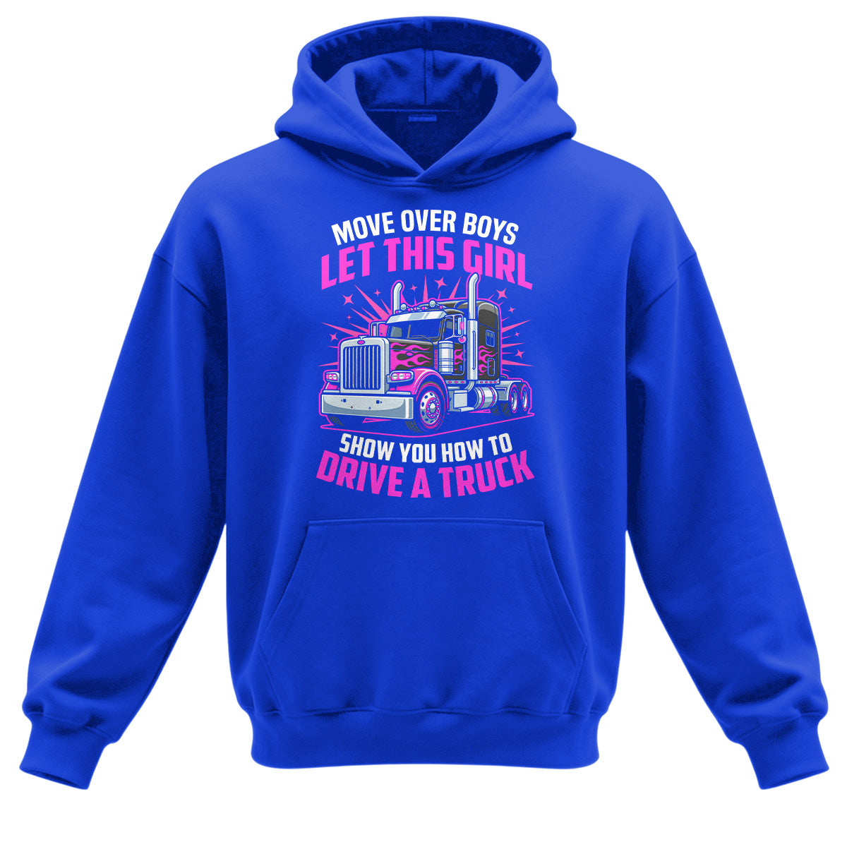 Move Over Boys Trucker Hoodie