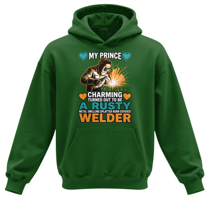 My Prince Charming is a Welder Hoodie