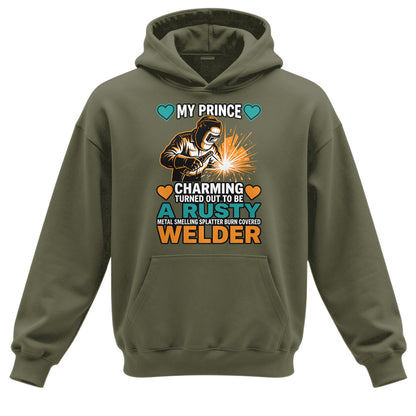 My Prince Charming is a Welder Hoodie
