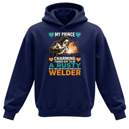 My Prince Charming is a Welder Hoodie