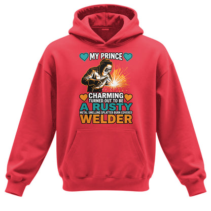 My Prince Charming is a Welder Hoodie