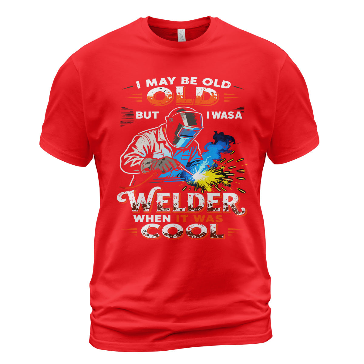 Old But Cool Welder T-Shirt