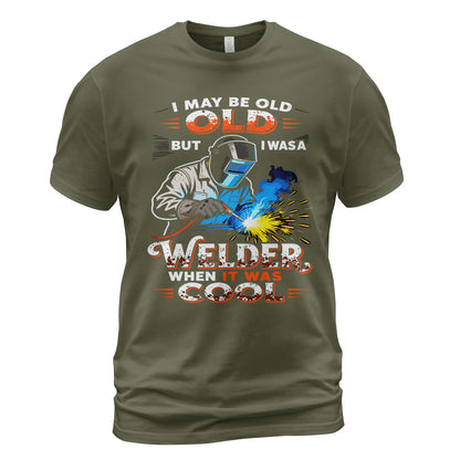 Old But Cool Welder T-Shirt