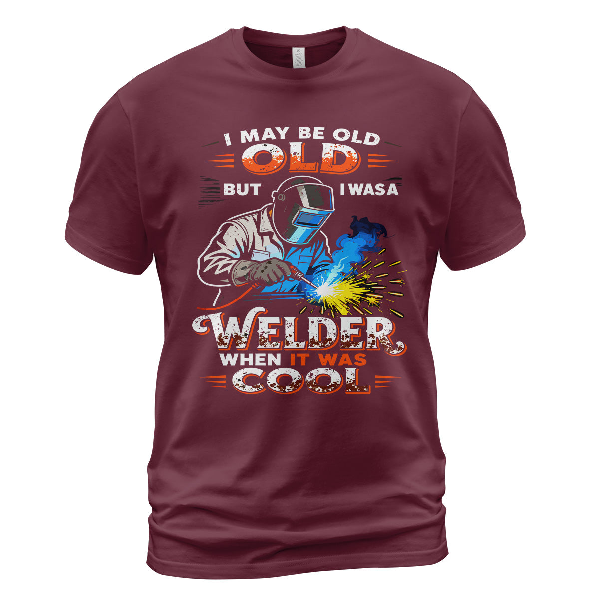 Old But Cool Welder T-Shirt