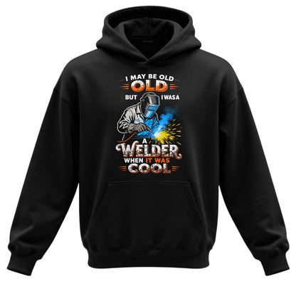 Old But Cool Welder Hoodie