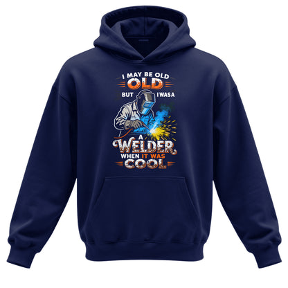 Old But Cool Welder Hoodie