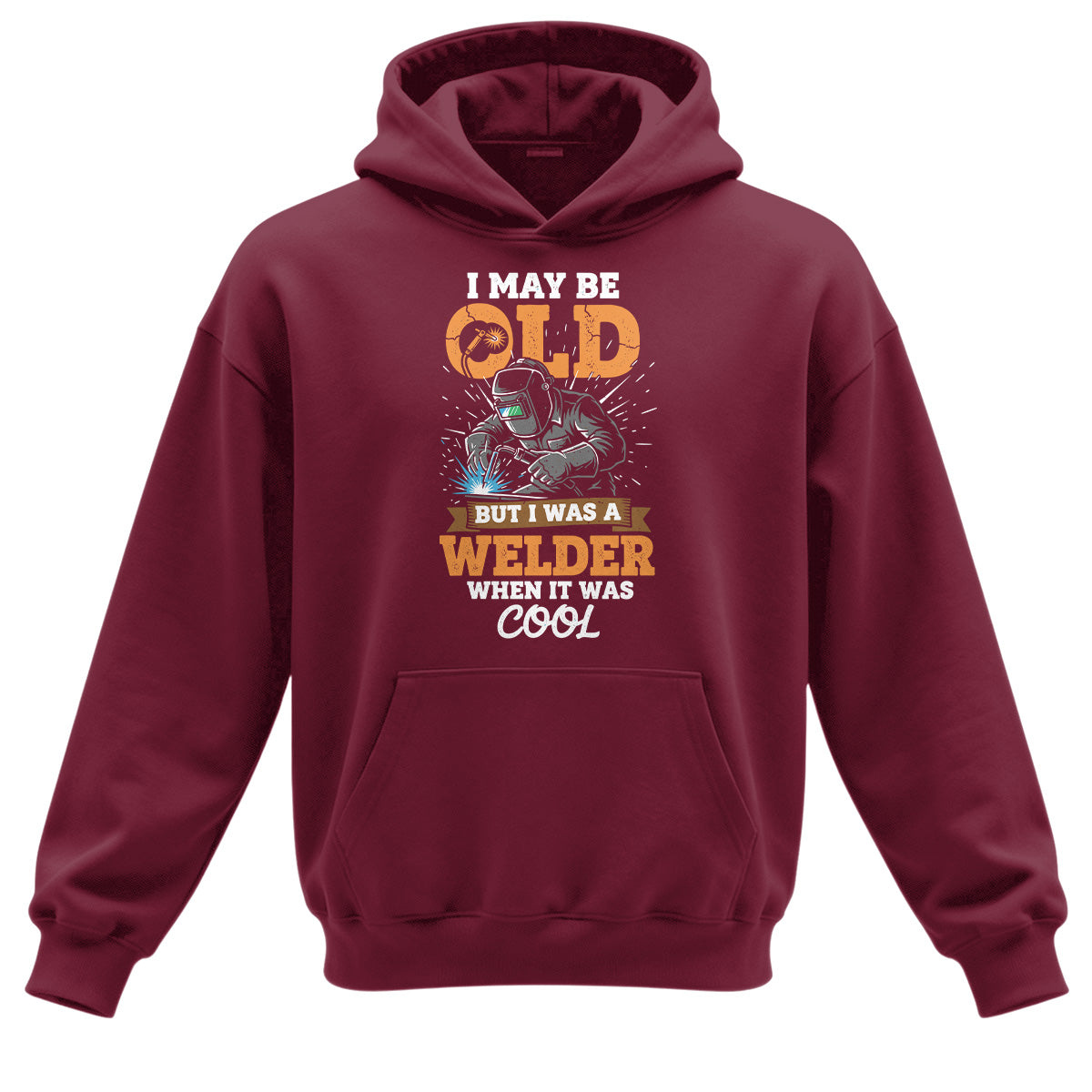 Old School Welder When It Was Cool Hoodie
