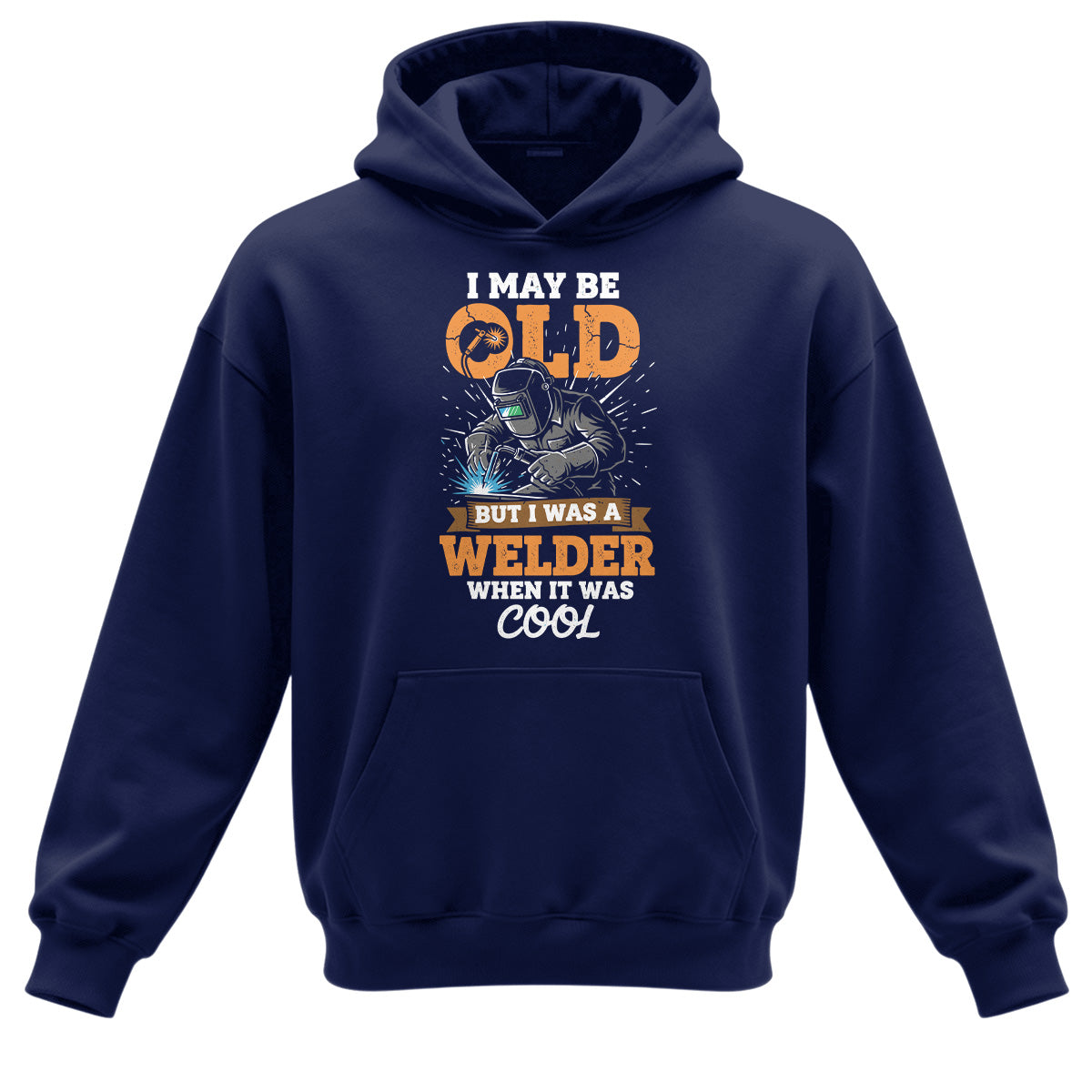 Old School Welder When It Was Cool Hoodie