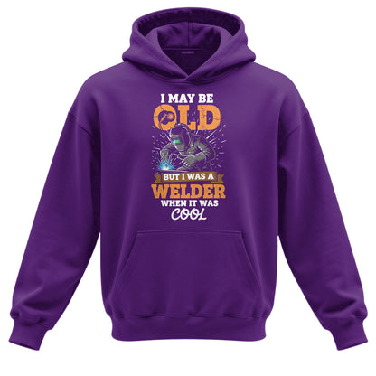 Old School Welder When It Was Cool Hoodie