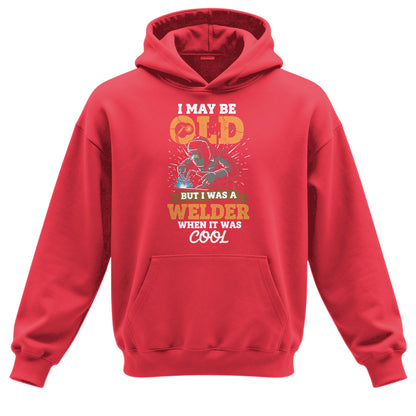 Old School Welder When It Was Cool Hoodie