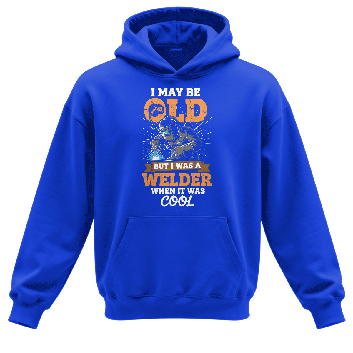 Old School Welder When It Was Cool Hoodie