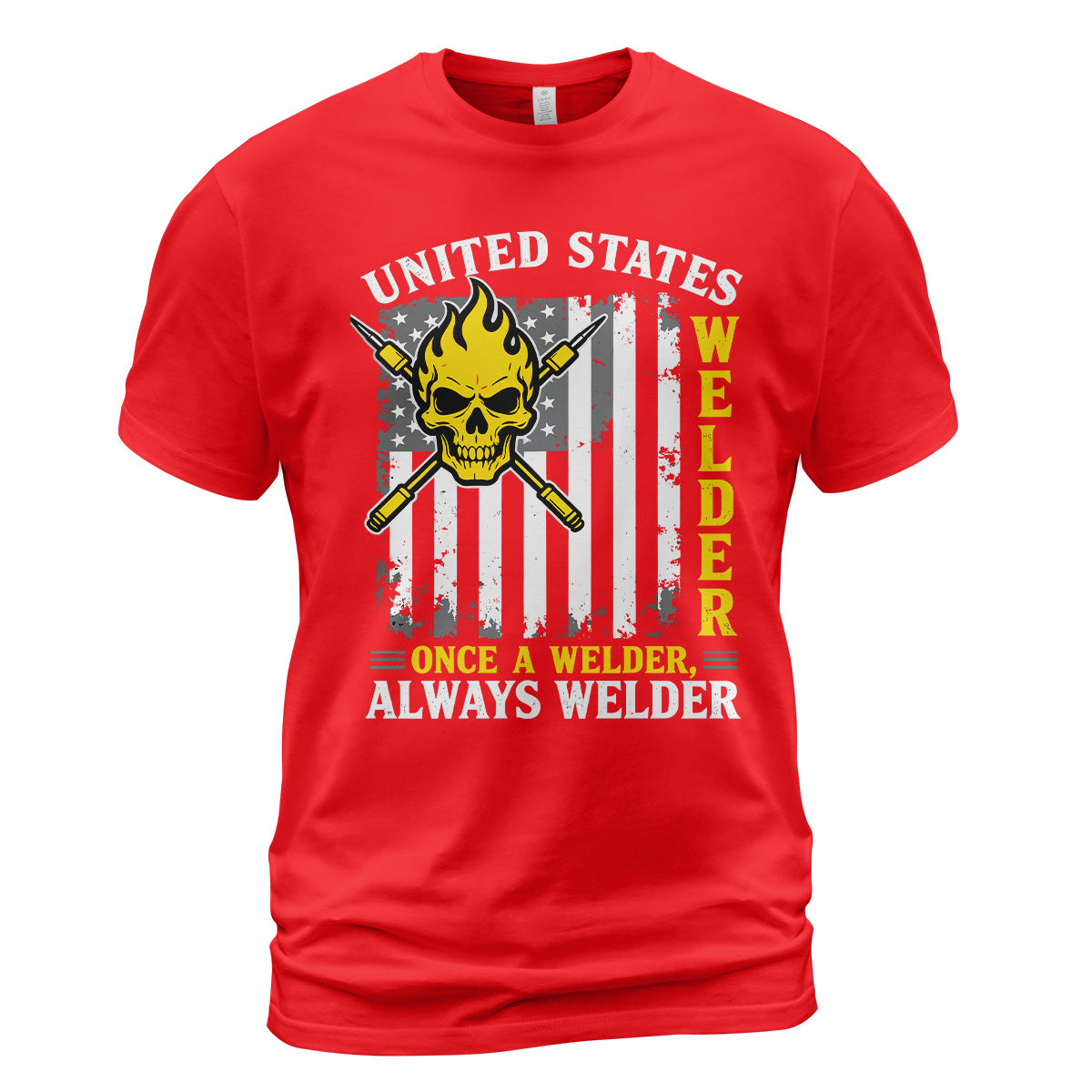 Once a Welder Always Welder T-Shirt