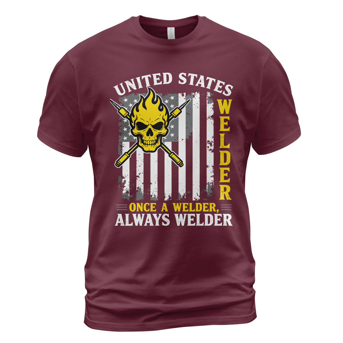 Once a Welder Always Welder T-Shirt