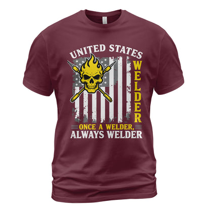 Once a Welder Always Welder T-Shirt