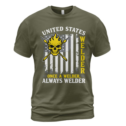 Once a Welder Always Welder T-Shirt
