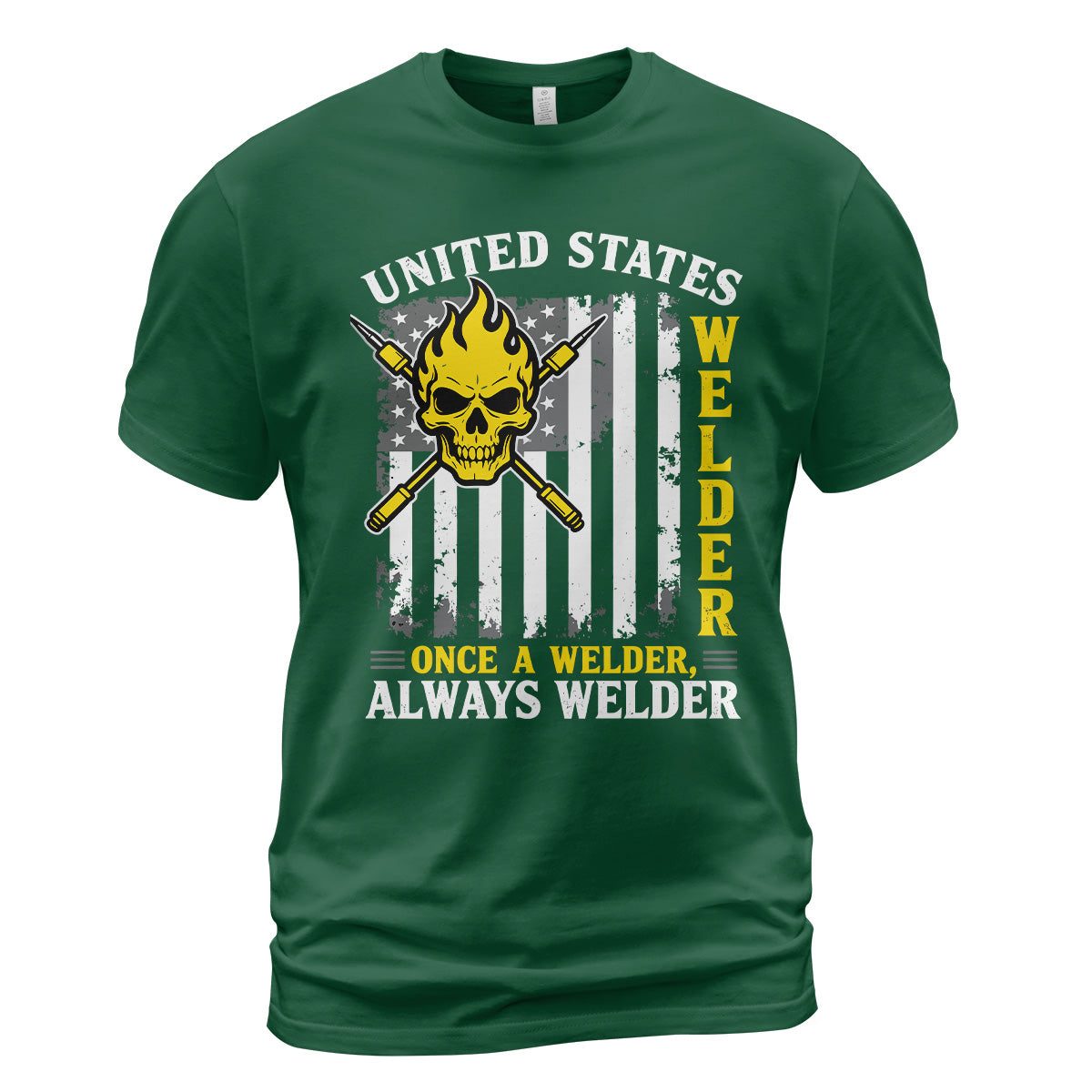 Once a Welder Always Welder T-Shirt