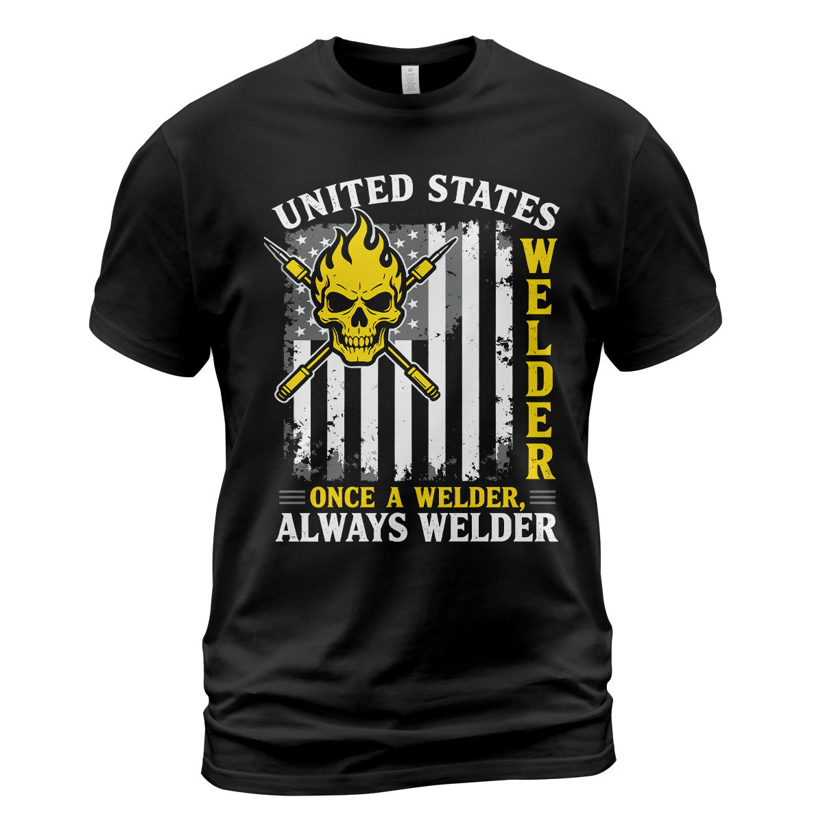 Once a Welder Always Welder T-Shirt