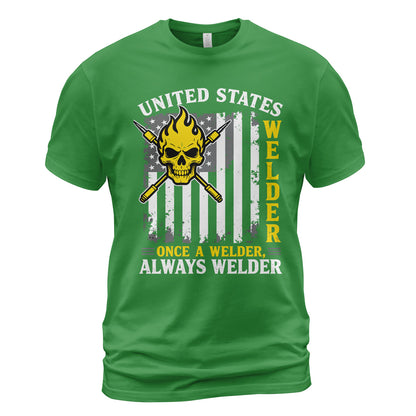 Once a Welder Always Welder T-Shirt