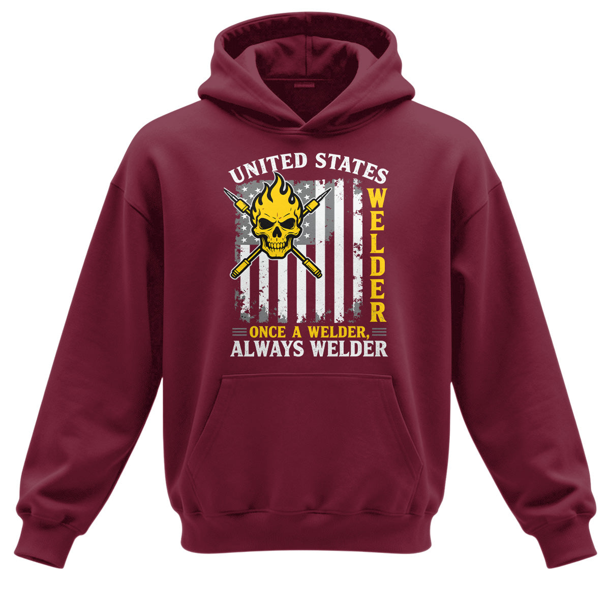Once a Welder Always Welder Hoodie