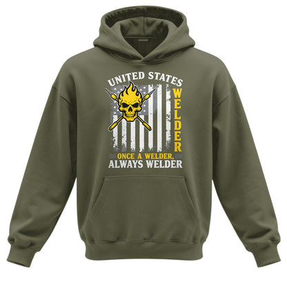 Once a Welder Always Welder Hoodie