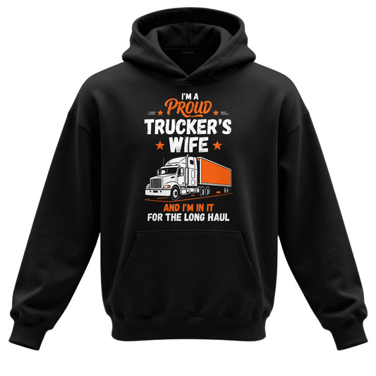 Proud Trucker's Wife Hoodie