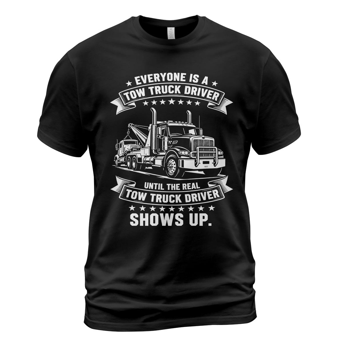 Real Tow Truck Driver T-Shirt