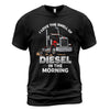 Smell of Diesel Trucker T-Shirt