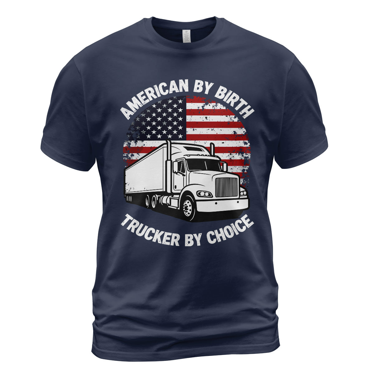 Trucker By Choice Patriot T-Shirt