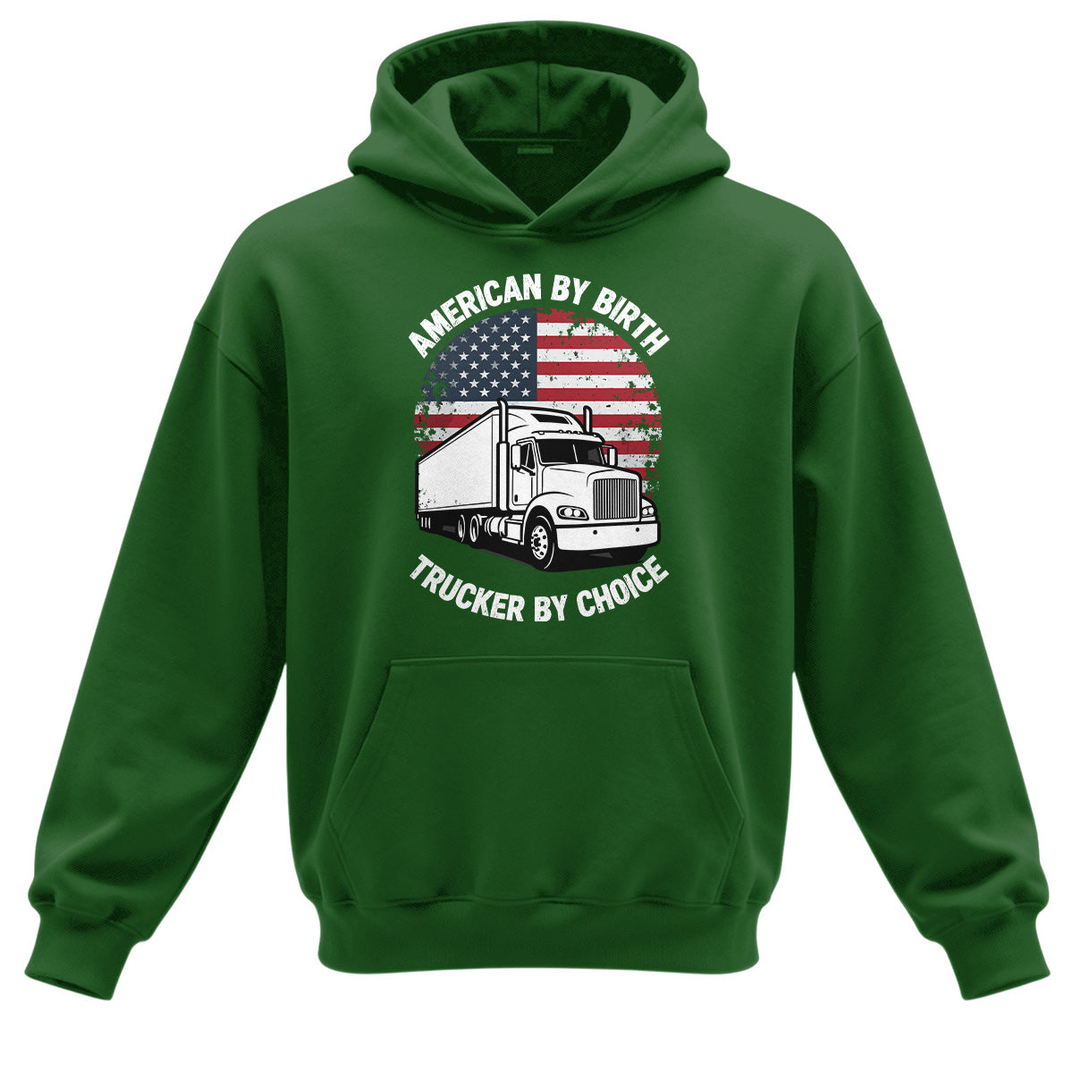 Trucker By Choice Patriot Hoodie