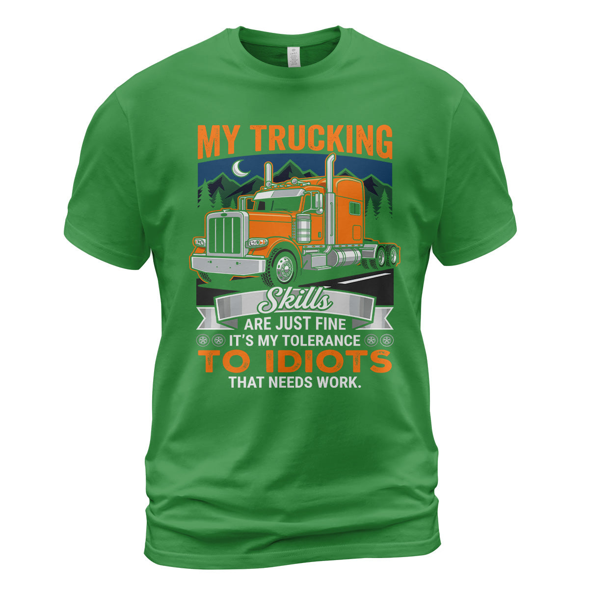Trucker's Idiot Tolerance T-Shirt
