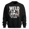 Weld Dad Man, Myth, Legend Sweatshirt
