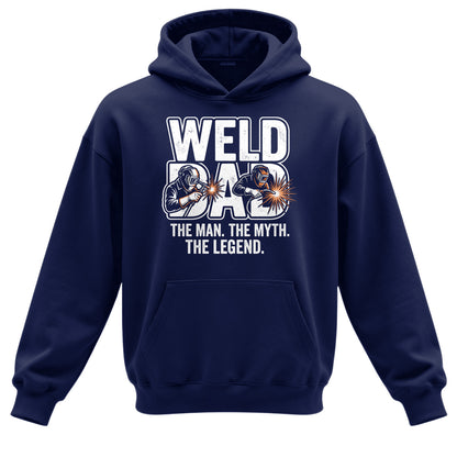 Weld Dad Man, Myth, Legend Hoodie