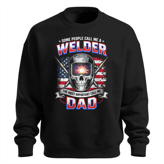 Welder Dad American Flag Sweatshirt