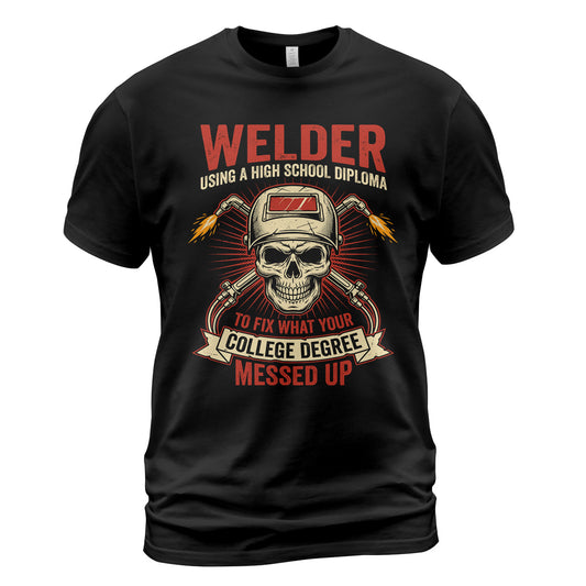 Welder Diploma College Fix T-Shirt