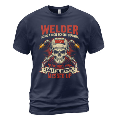 Welder Diploma College Fix T-Shirt
