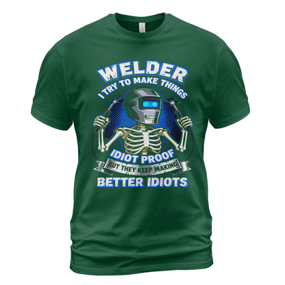Welder Idiot Proof Skeleton T-Shirt