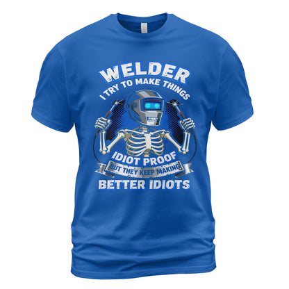 Welder Idiot Proof Skeleton T-Shirt