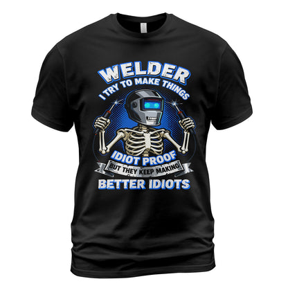 Welder Idiot Proof Skeleton T-Shirt
