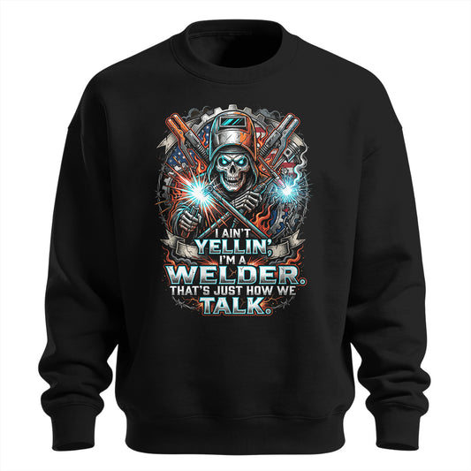 Welder Skull How We Talk Sweatshirt