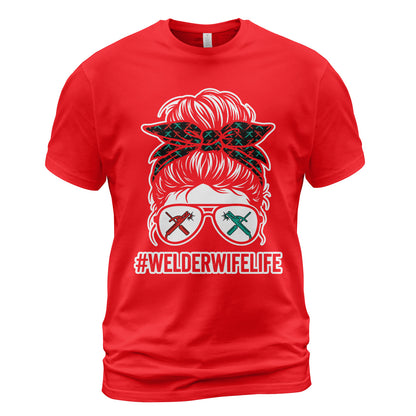 Welder Wife Life Messy Bun T-Shirt