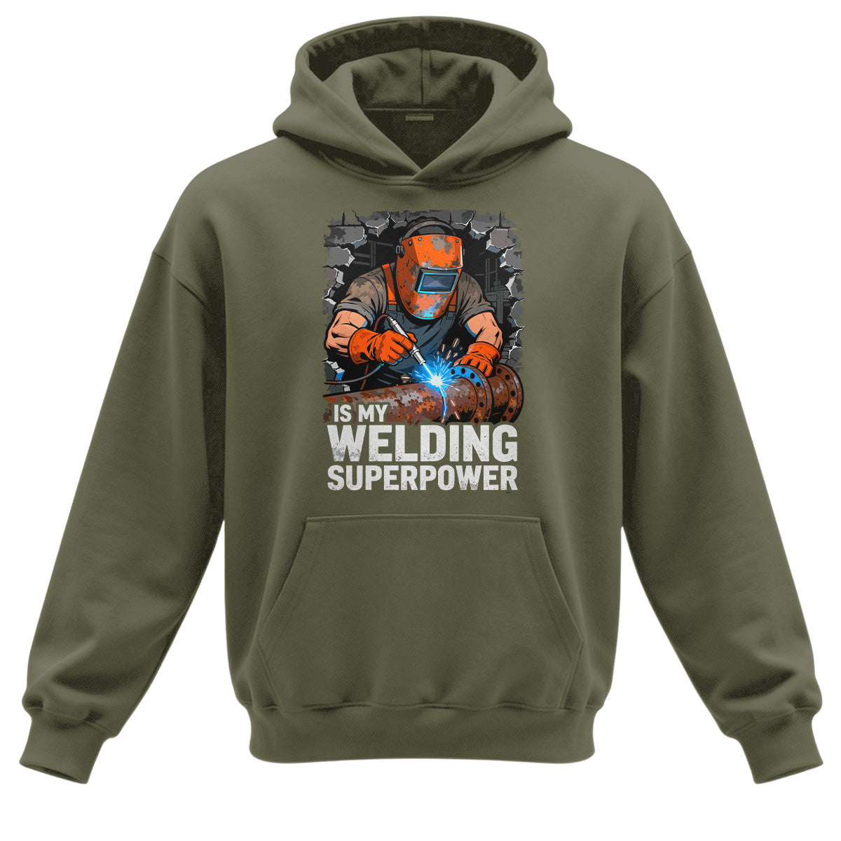 Welding Is My Superpower Hoodie
