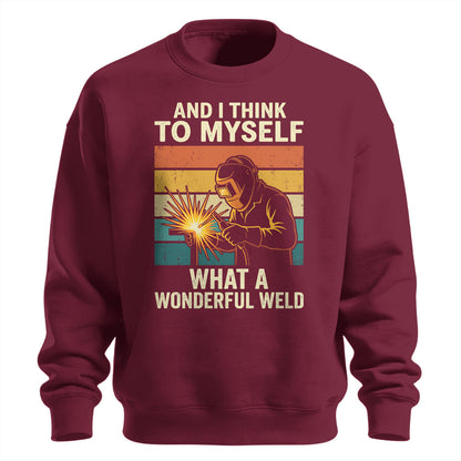 What A Wonderful Weld Sweatshirt